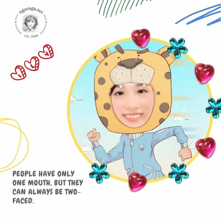 People have only one mouth, but they can always be two-faced