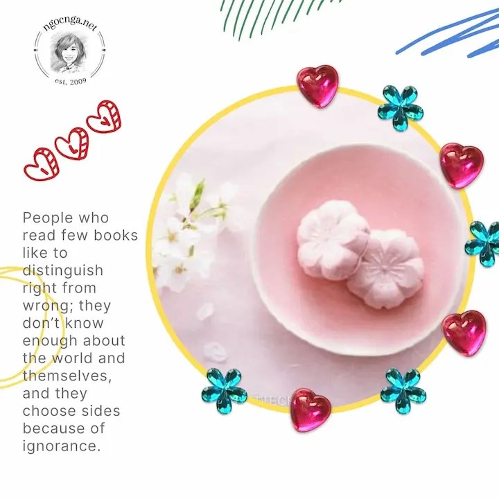 People who read few books like to distinguish right from wrong
