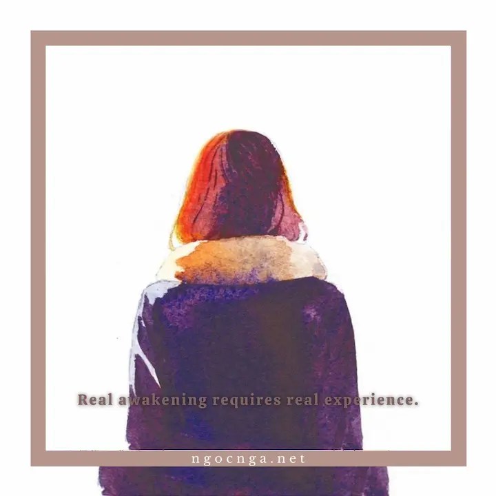 Real awakening requires real experience
