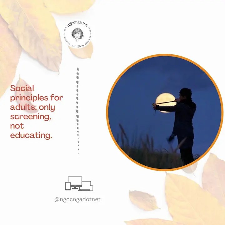 Social principles for adults: only screening, not educating