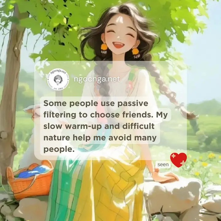 Some people use passive filtering to choose friends