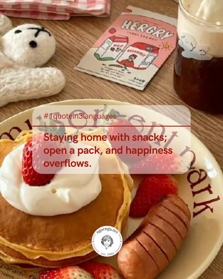 Staying home with snacks; open a pack, and happiness overflows.