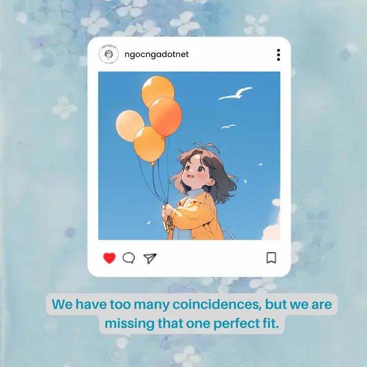 We have too many coincidences, but we are missing that one perfect fit