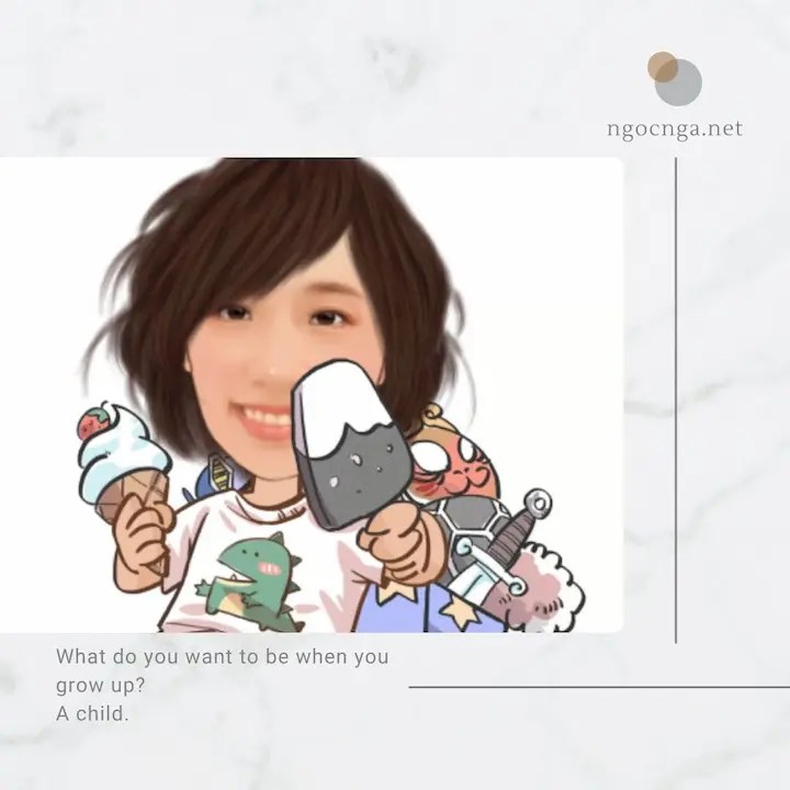 What do you want to be when you grow up?