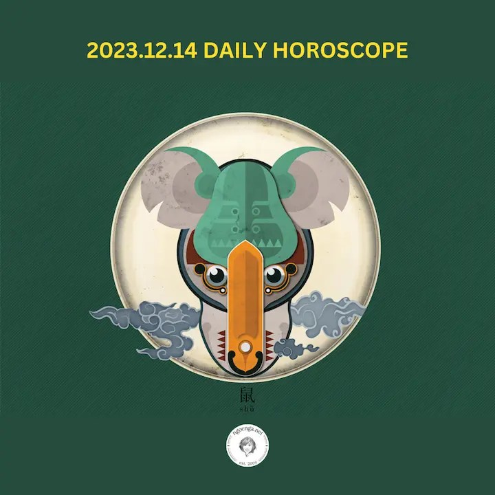 Zi Wei Dou Shu – 2023.12.14 Daily Horoscope