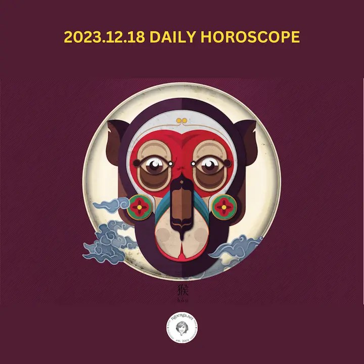 Zi Wei Dou Shu – 2023.12.18 Daily Horoscope