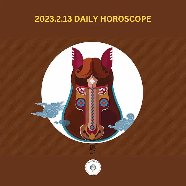 Zi Wei Dou Shu – 2023.2.13 Daily Horoscope