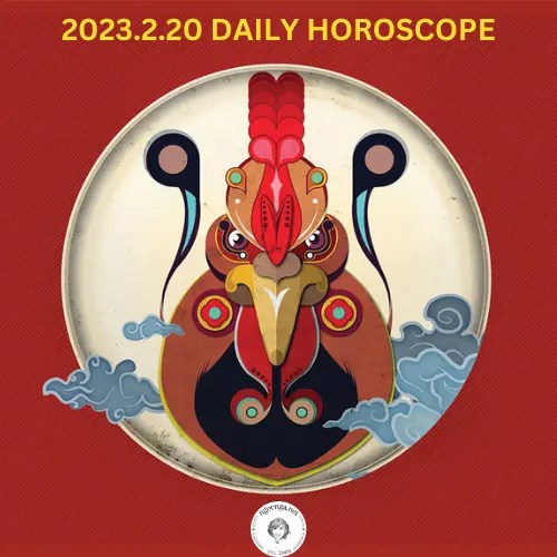 Zi Wei Dou Shu – 2023.2.20 Daily Horoscope