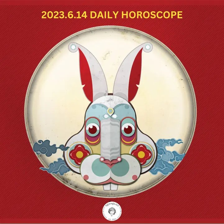 Zi Wei Dou Shu – 2023.6.14 Daily Horoscope