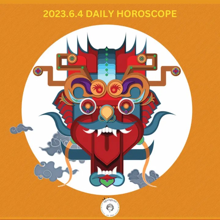 Zi Wei Dou Shu – 2023.6.4 Daily Horoscope