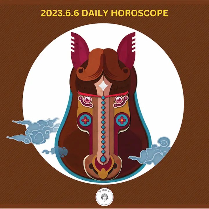 Zi Wei Dou Shu – 2023.6.6 Daily Horoscope