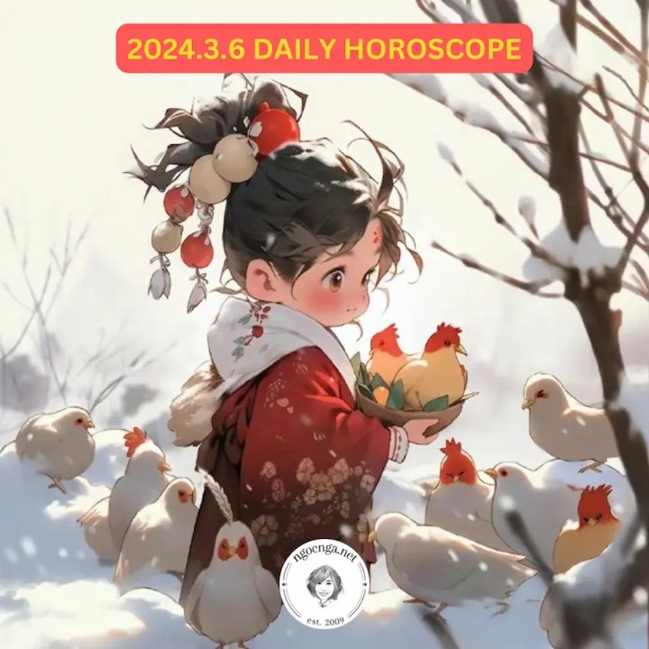 Zi Wei Dou Shu – 2024.3.6 Daily Horoscope