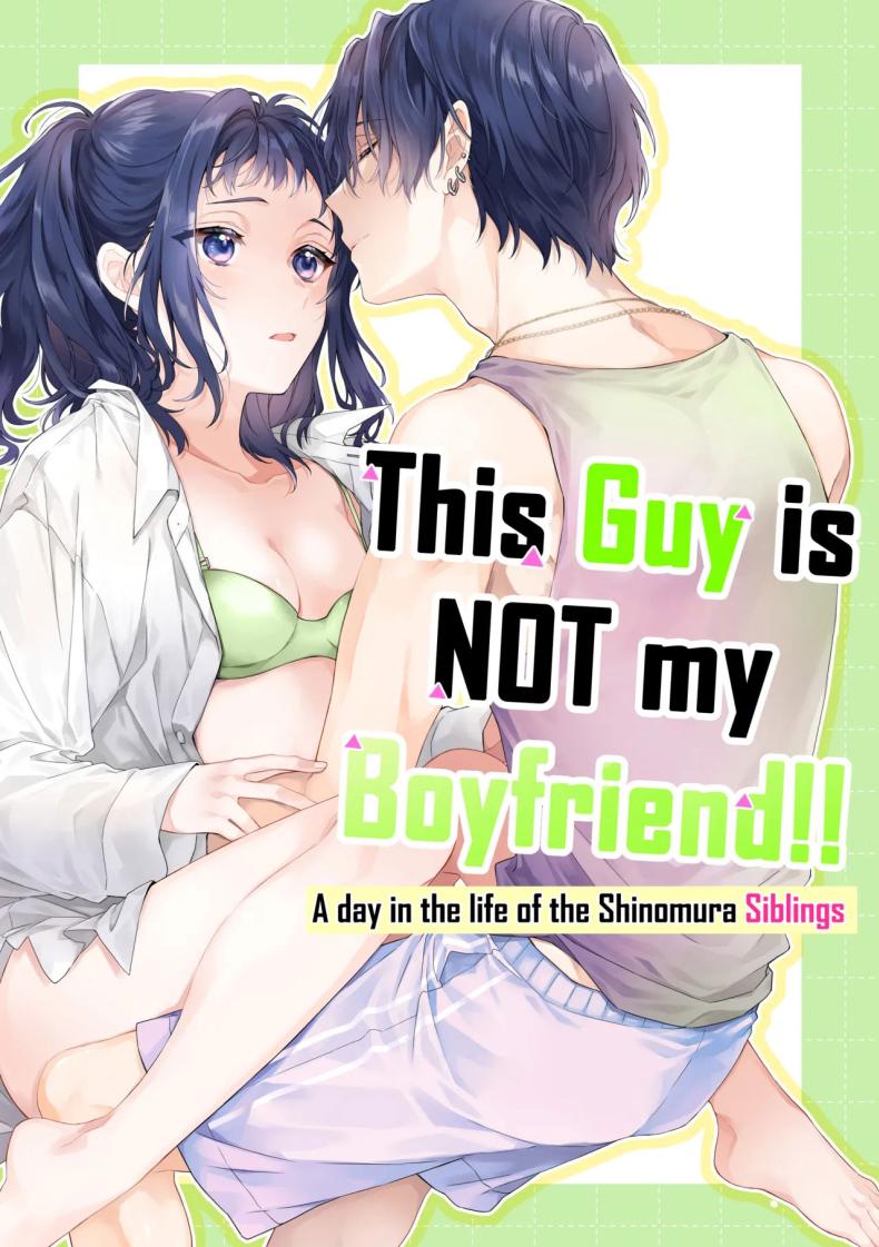 ตานั่นน่ะ ไม่ใช่แฟน ของฉันหรอก [ClockLord (Suzushiro Nerita)] Kono Hito Kareshi ja Arimasen!! ~Shinomura Kyoudai no Jijou~ This Guy is NOT my Boyfriend!! ~The situation of the Shinomura siblings~ ตานั่นน่ะ ไม่ใช่แฟน ของฉันหรอก 3
