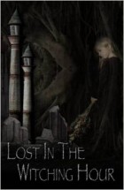 Lost in the Witching Hour