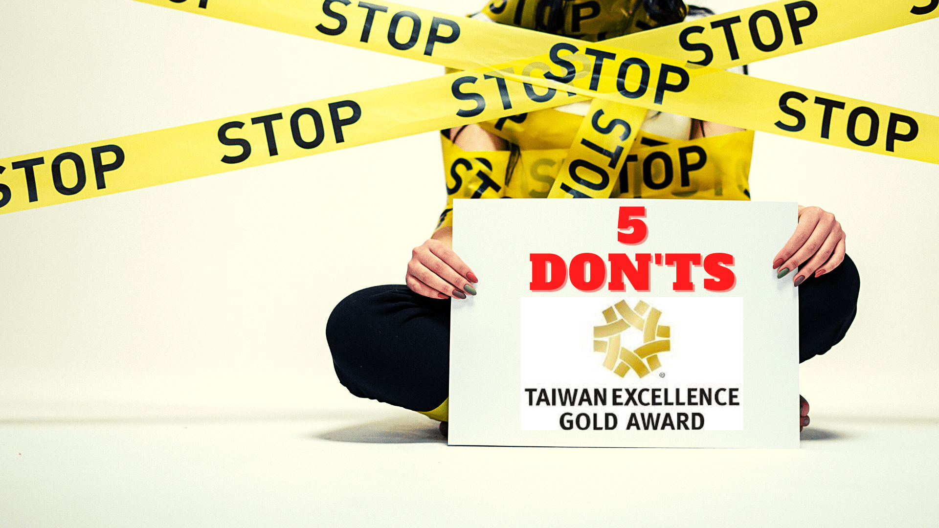 5 things not to do in the Taiwan Excellence Award presentation competition