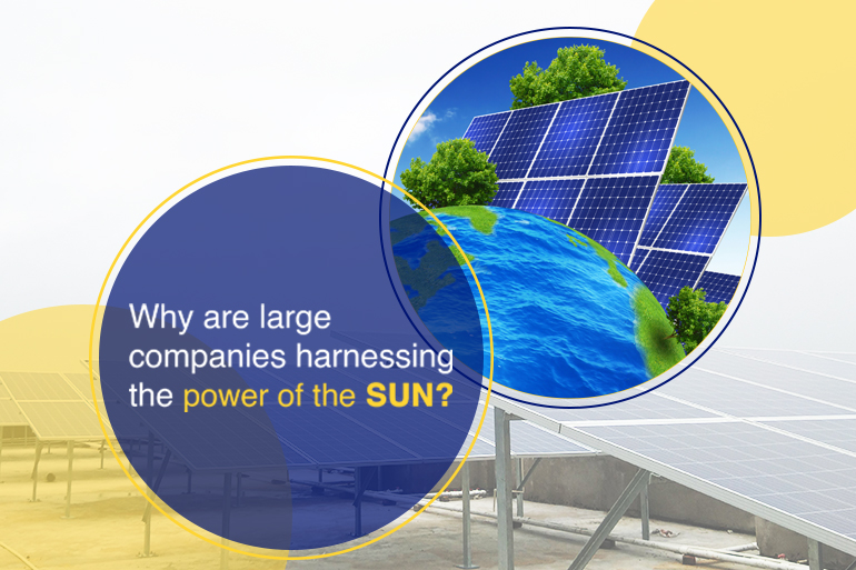 Why do businesses prefer solar energy companies in India 2022