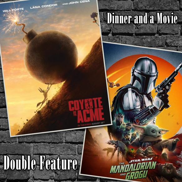 Double Feature: The Manolorian and Grogu & Coyote vs Acme - Dinner and a Movie