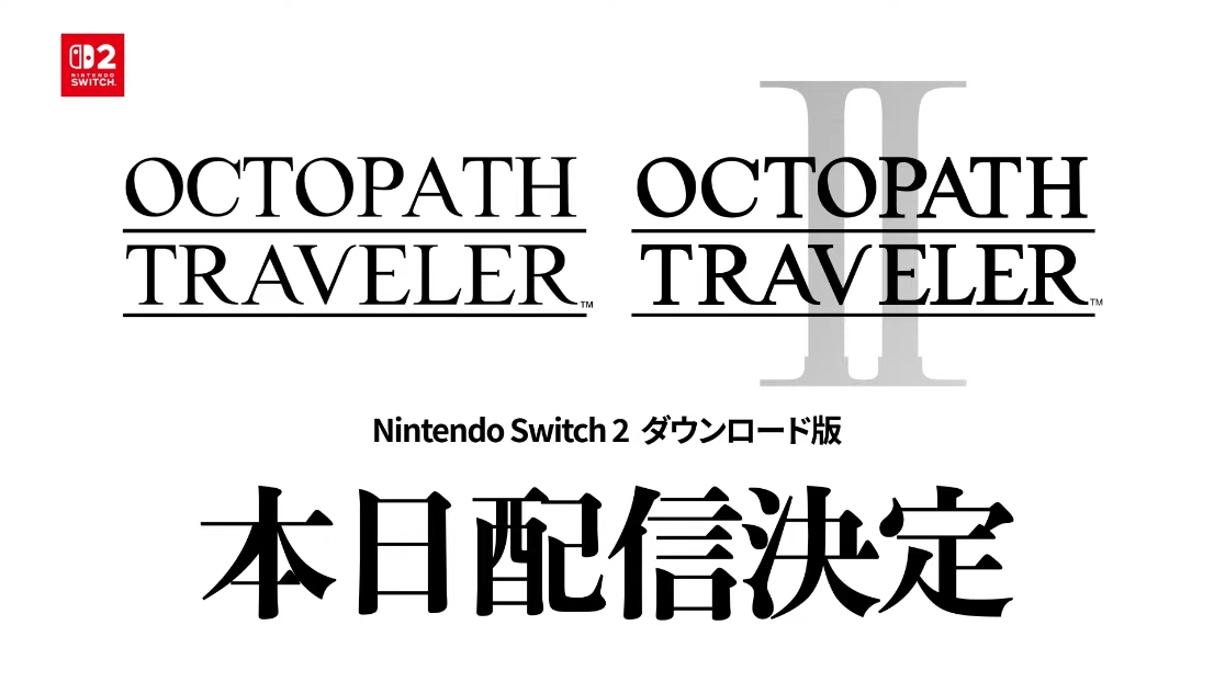 Octopath Traveler Series: New Nintendo Switch 2 Versions Released! (2026)