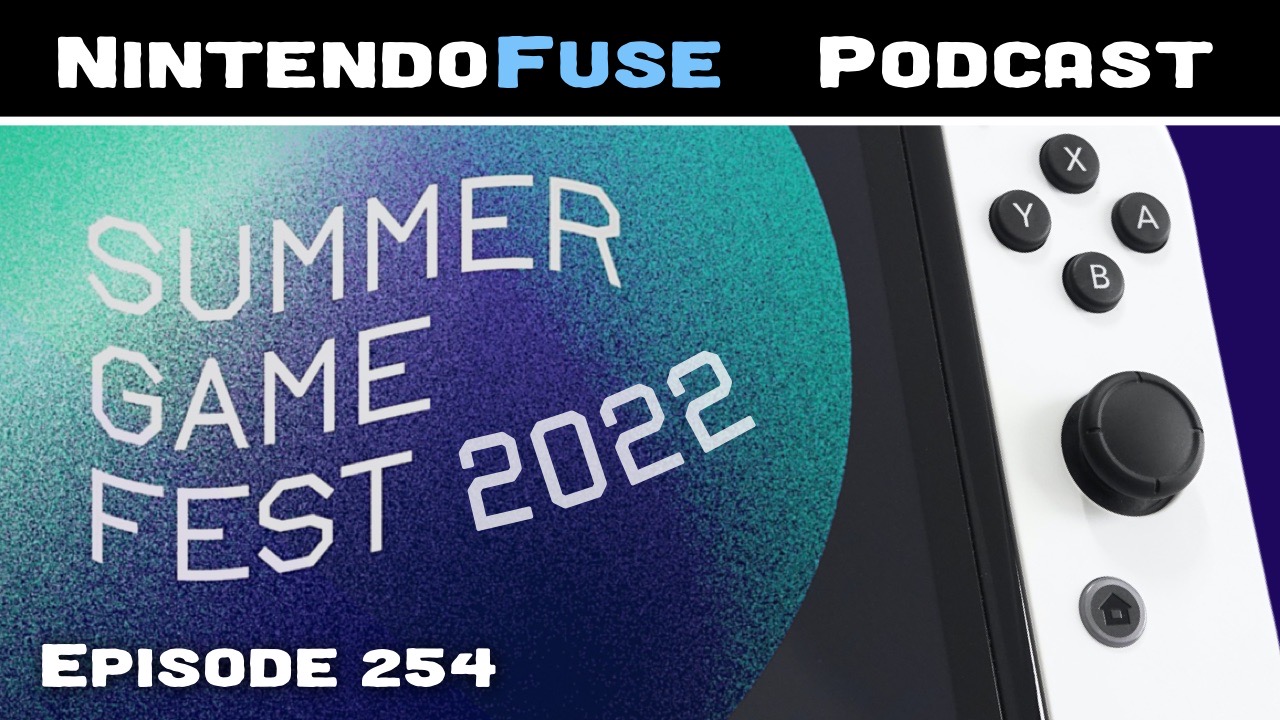 NintendoFuse Podcast 254