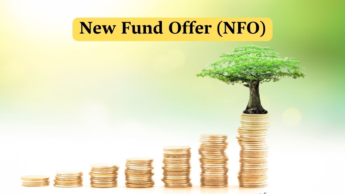 New Fund Offer (NFO)