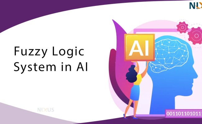 What Is Fuzzy Logic In Artificial Intelligence - Nixus