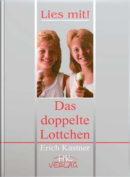 Erich Kaestner. Das Doppelte Lotchen (книга для читання)