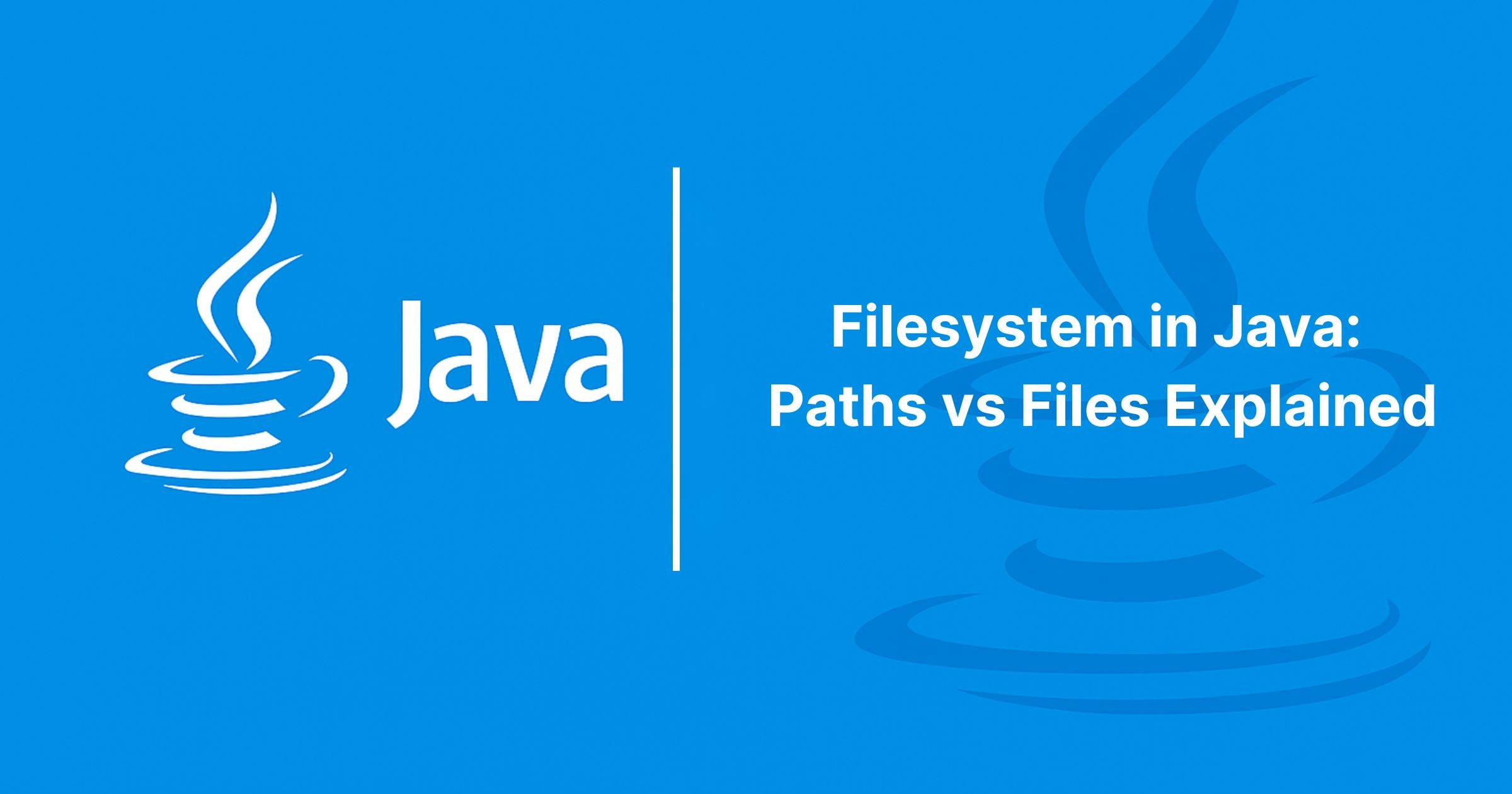 Read more about the article Working with Filesystems in Java