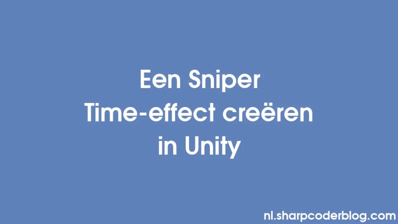 Creating A Sniper Time Effect In Unity Sharp Coder Blog - Premium Ocean Image Gallery - High Resolution