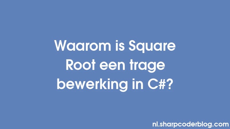 Why Is Square Root A Slow Operation In C Sharp Coder Blog - Colorful Picture Collection - HD Quality