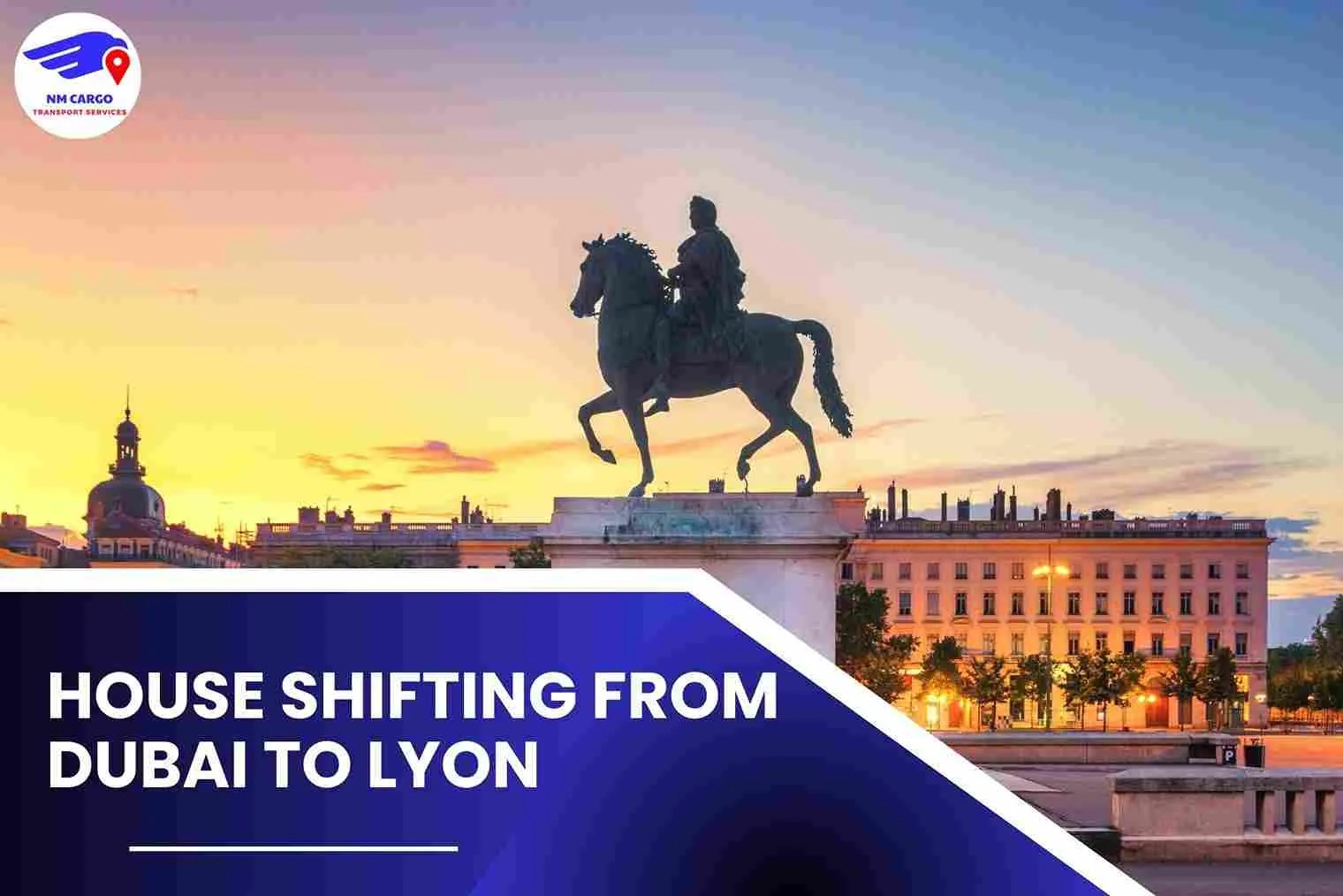 House Shifting from Dubai to Lyon