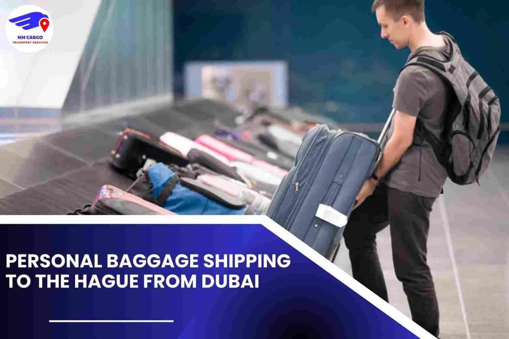 Personal Baggage Shipping To The Hague From Dubai