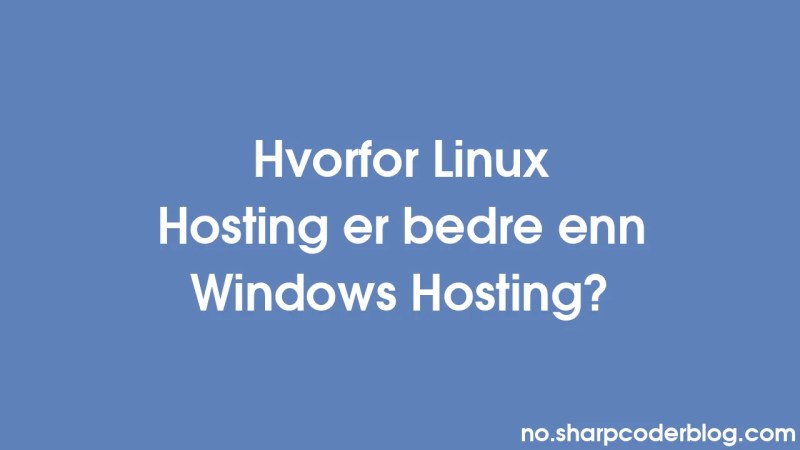 Why Linux Hosting Is Better Than Windows Hosting Sharp Coder Blog - 4K Light Designs for Desktop