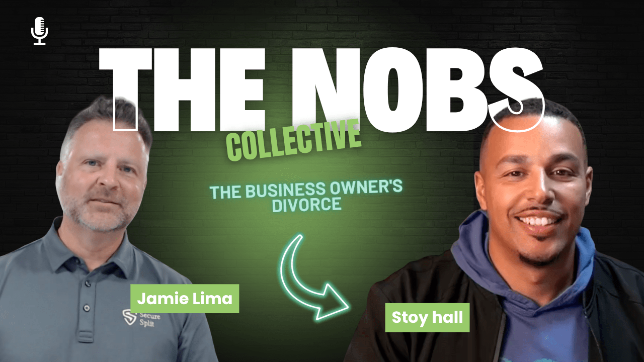 Video thumbnail with Jamie Lima (left) and Stoy Hall (right), featuring the title 'THE NOBS COLLECTIVE' and neon green subtitle 'THE BUSINESS OWNER'S DIVORCE'.