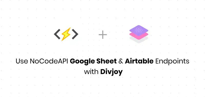 Use Nocodeapi Google Sheet Airtable Endpoint With Divjoy Nocodeapi - Premium Nature Texture Gallery - 4K