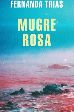 MUGRE ROSA + 55KM