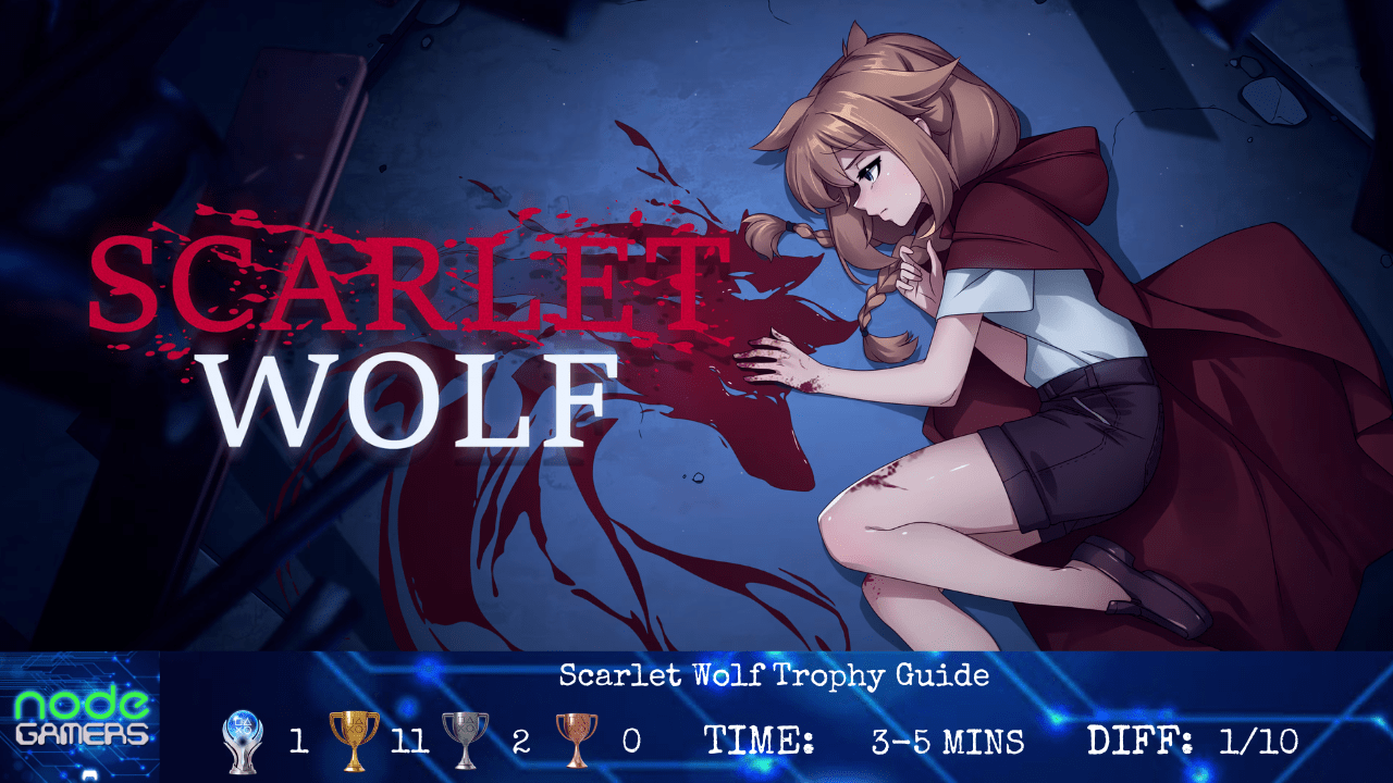 Scarlet Wolf Trophy Guide