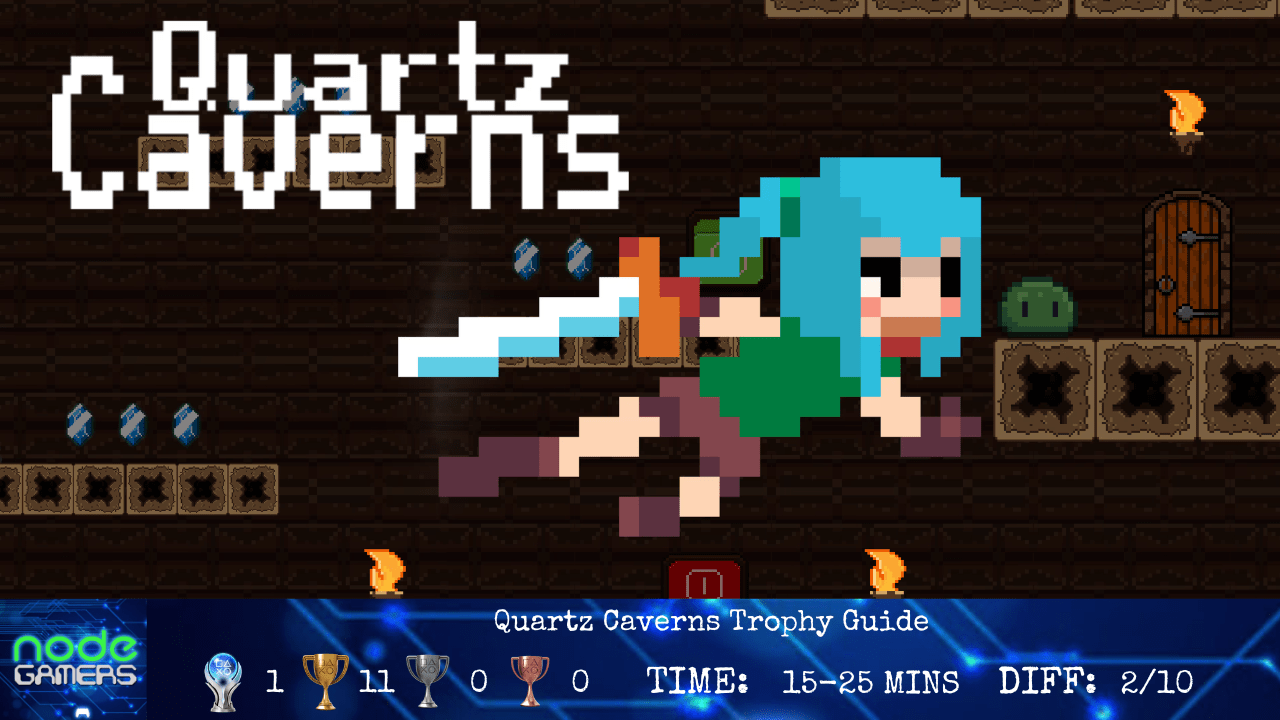 Quartz Caverns Trophy Guide