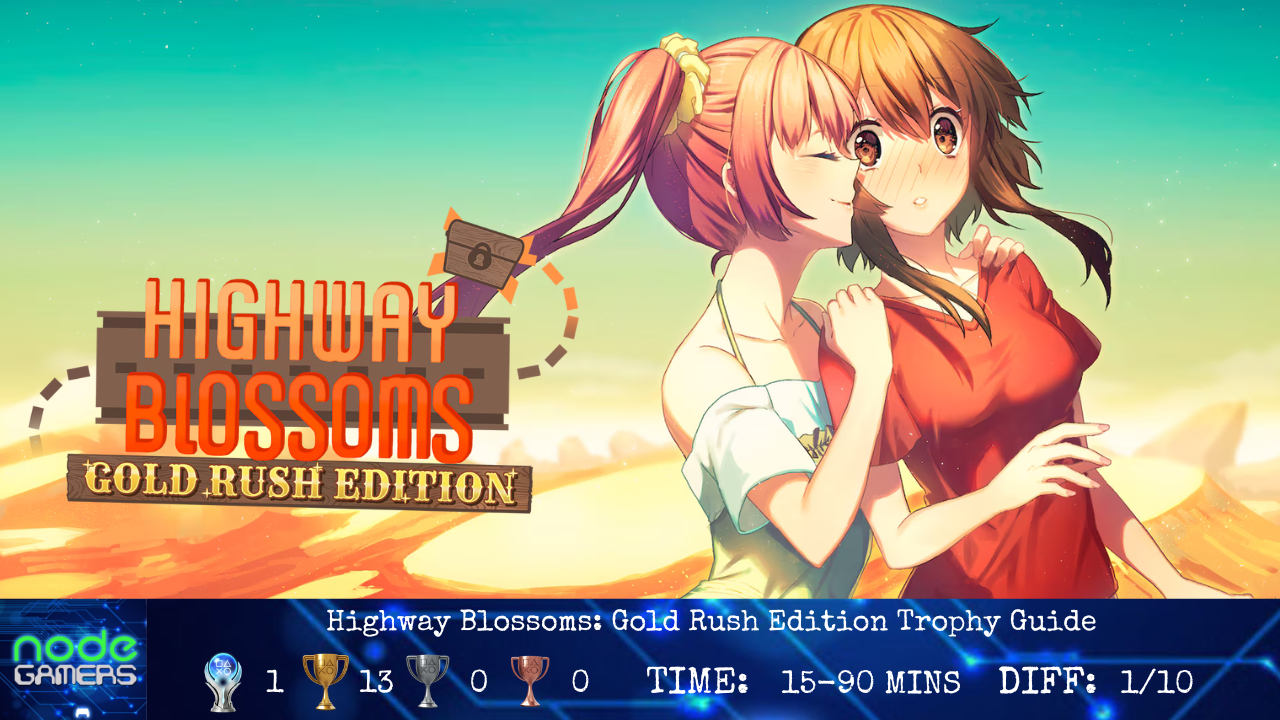 Highway Blossoms: Gold Rush Edition Trophy Guide