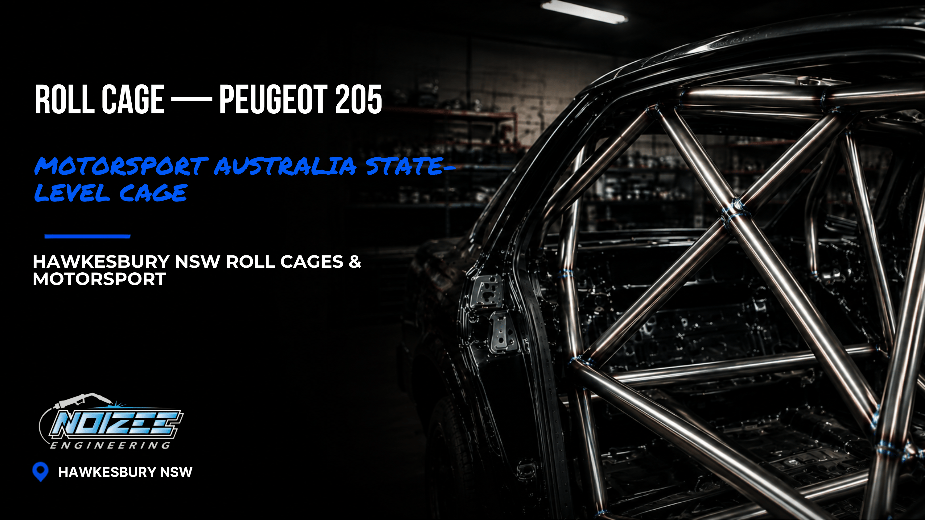 Peugeot 205 Roll Cage – Motorsport Australia State Level Weld-In