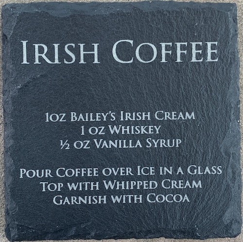 Irish Coffee Slate Coaster