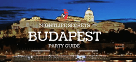 Budapest Nightlife Guide – Budapest Party Secrets