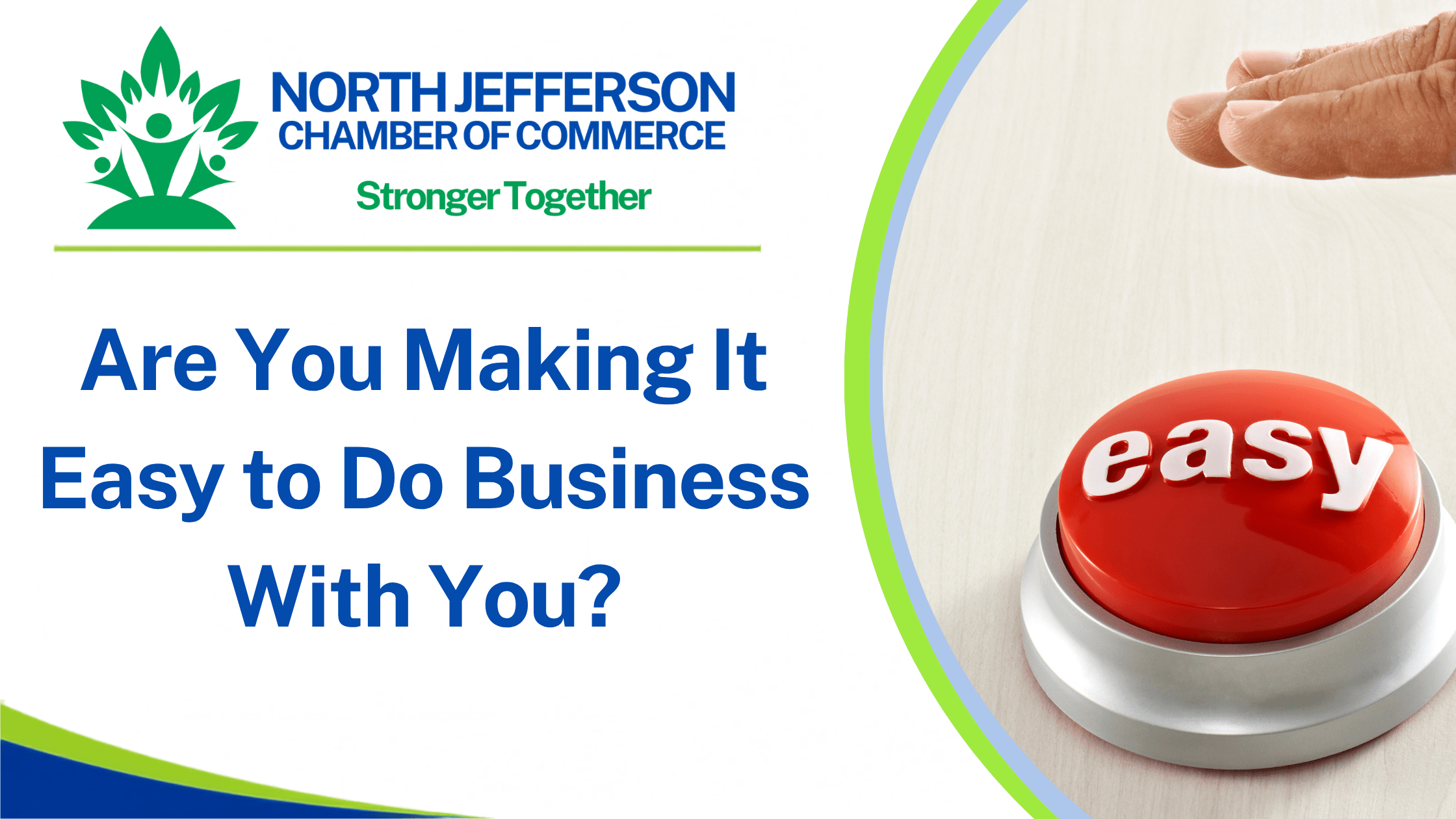 Are You Making It Easy to Do Business With You?