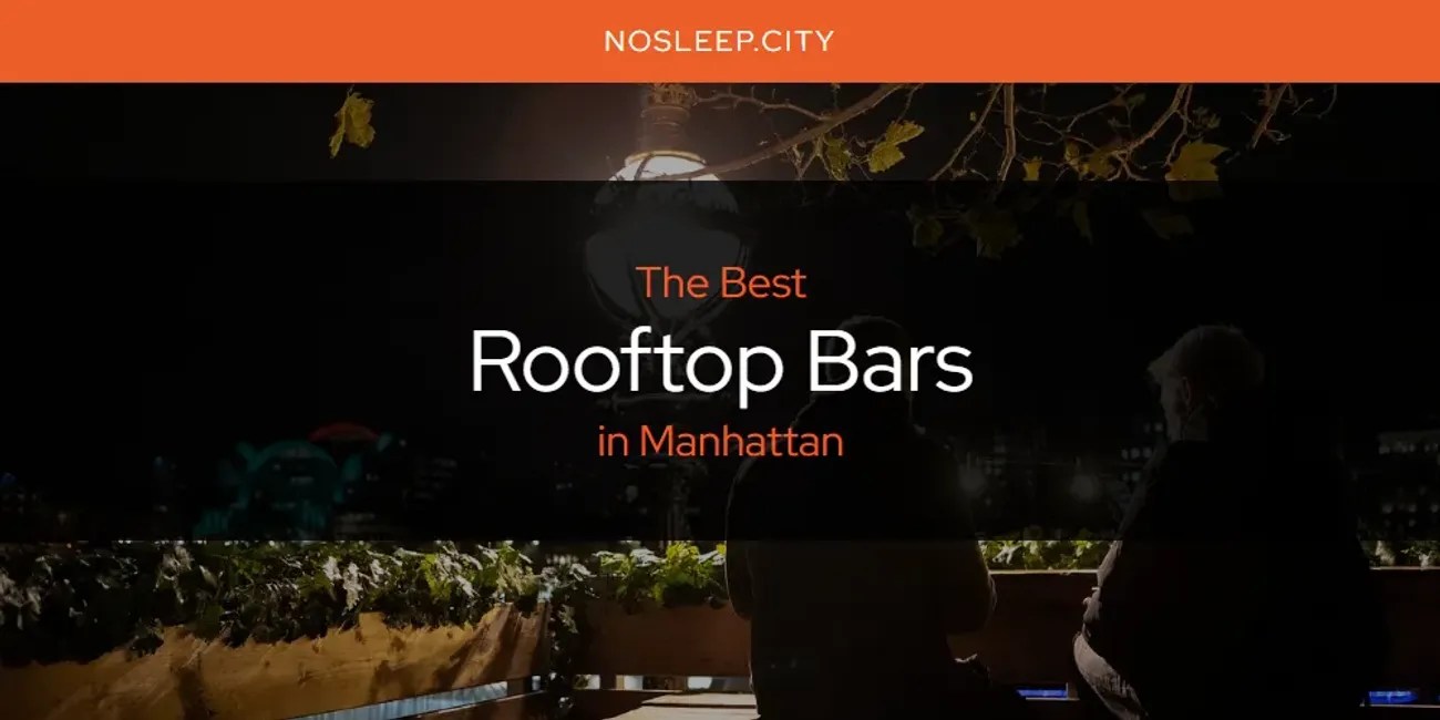 The Absolute Best Bars In Brooklyn Updated 2026 Rooftop Bars