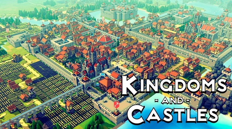 Kingdoms and Castles – RTS com Cara de Fácil