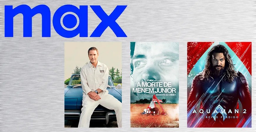 Max Chega Hoje no Brasil no Lugar de HBO Max