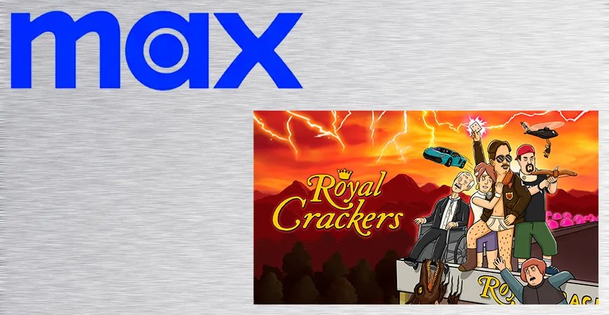 Royal Crackers – Segunda Temporada Chegará no Max