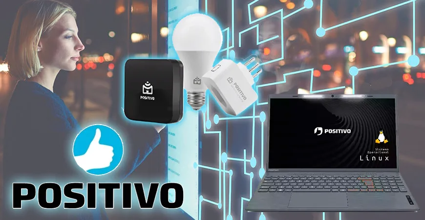 Positivo Tecnologia – Ofertas do Mês do Consumidor