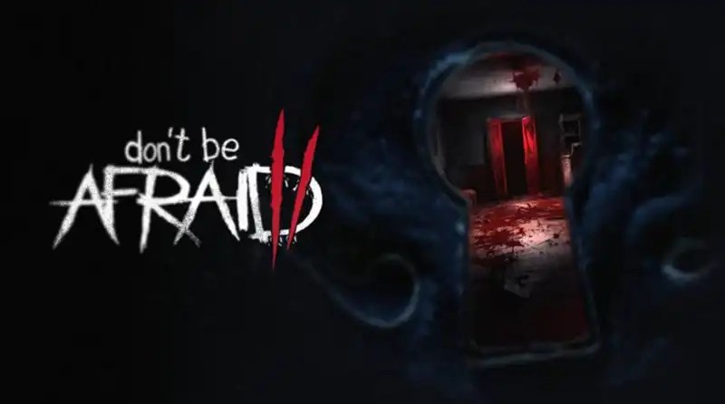 Don’t Be Afraid 2 – Chegará Antes do Fim do Mês