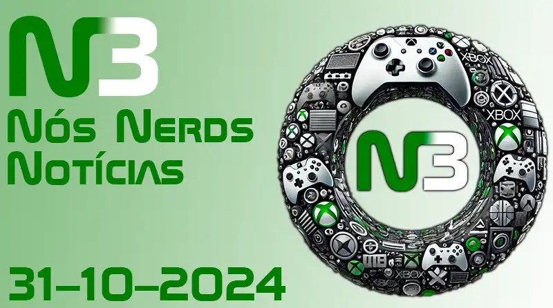N3 – Notícias do Dia 31 de Outubro de 2024