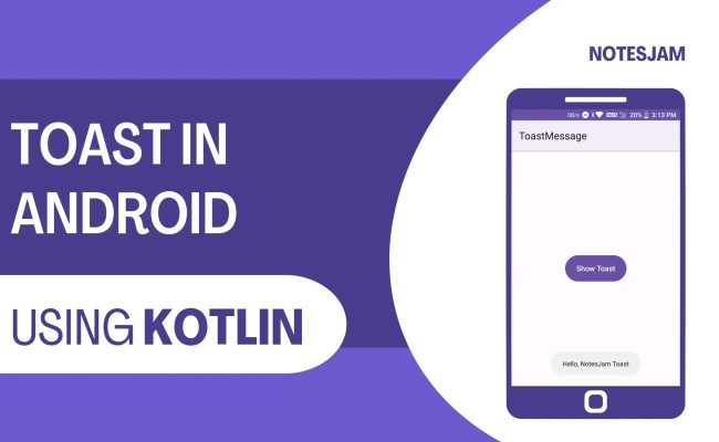 Implementing Toast Messages In Android Using Kotlin
